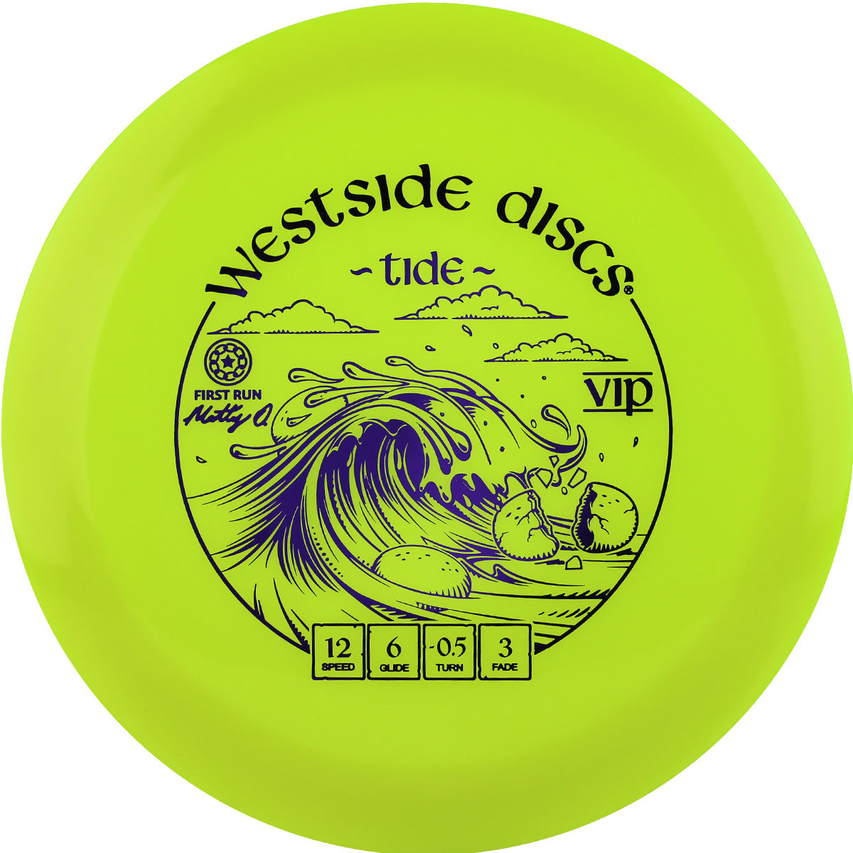 VIP Tide - First Run - Matt Orum